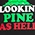 Lookin' So Pine Graphic Tee