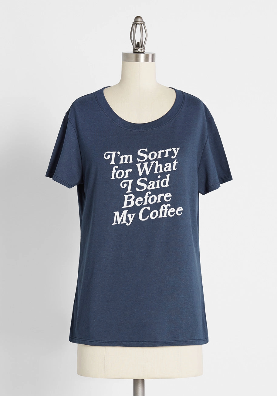 Not Before My Coffee Graphic Tee